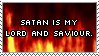 Stamp with flames that reads 'Satan is my lord and savior'