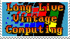 Stamp with the Windows 98 logo that reads 'Long Live Vintage Computing'