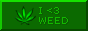 Green site button with a cannabis leaf that reads 'I (heart) weed'