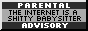 PARENTAL ADVISORY: The internet is a shitty babysitter
